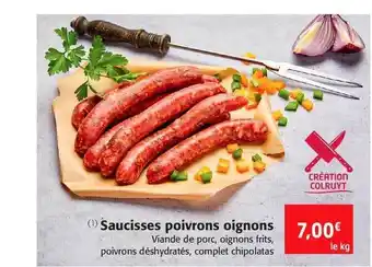Colruyt Saucisses Poivrons Oignons offre