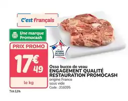 Promocash Osso bucco de veau offre