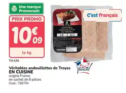 Promocash EN CUISINE Véritables andouillettes de Troyes offre