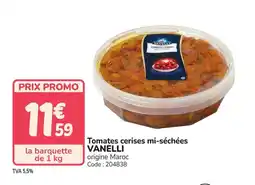 Promocash VANELLI Tomates cerises mi-séchées offre