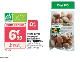Promocash BIOFOURNIL Petits pavés campagne précuits bio offre