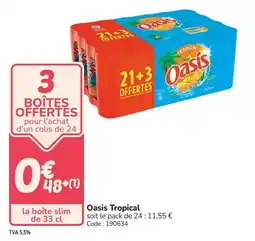Promocash OASIS Tropical offre