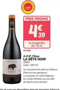 Promocash LA BETE NOIRE A.O.P. Fitou offre