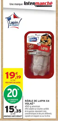 Intermarché VOLAÉ Râble de lapin x4 offre