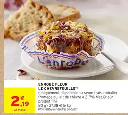 Intermarché Enrobé fleur le chevrefeuille offre