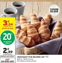 Intermarché Croissant pur beurre x8 offre