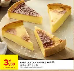 Intermarché Part de flan nature x4 offre
