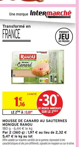 Intermarché MONIUE RANOU Mousse de canard au sauternes offre