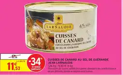 Intermarché JEAN LARNAUDIE Cuisses de canard au sel de guérande offre