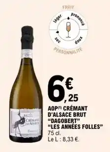 E.Leclerc Brut - aop crémant d'alsace dagobert offre