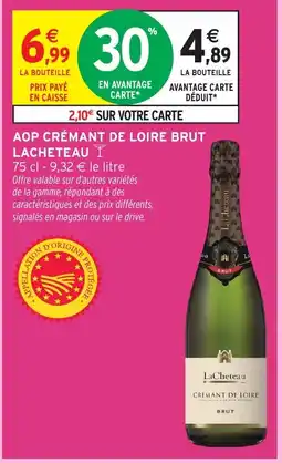 Intermarché LA LACHETEAU Aop crémant de loire brut offre