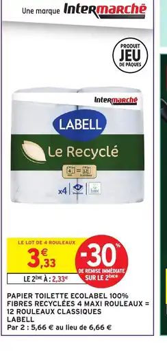 Intermarché LABELL Papier toilette ecolabel 100% fibres recyclées 4 maxi rouleaux = 12 rouleaux classiques offre