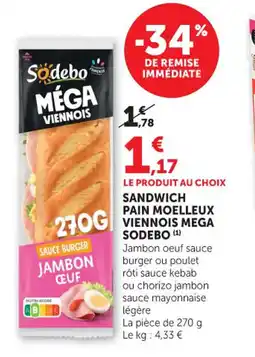 Maximarché Sandwich pain moelleux viennois mega sodebo offre