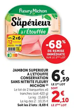 Maximarché Jambon superieur a l'etouffe conservation sans nitrite fleury michon offre