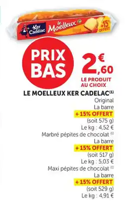 Maximarché Le moelleux ker cadelac offre