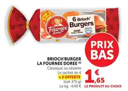 Maximarché Brioch'burger la fournee doree offre