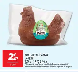 Netto JACQUOT Poule chocolat au lait offre