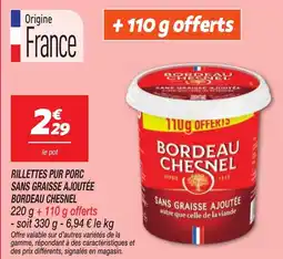 Netto BORDEAU CHESNEL Rillettes pur porc sans graisse ajoutée offre