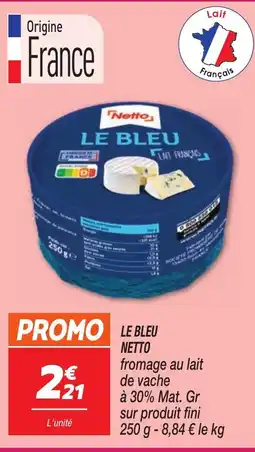 Netto NETTO Le bleu offre