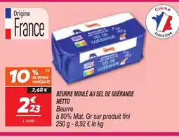 Netto NETTO Beurre moulé au sel de guérande offre