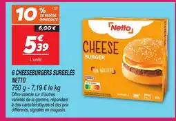 Netto NETTO 6 cheeseburgers surgelés offre