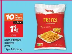 Netto NETTO Frites classiques surgelées offre