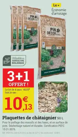 Espace emeraude Plaquettes de châtaignier offre