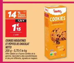 Netto NETTO Cookies nougatines et pépites de chocolat offre