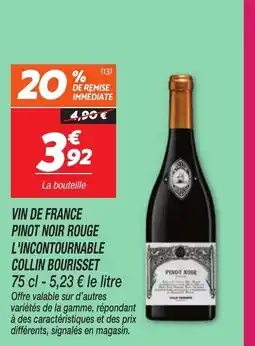 Netto Vin de france pinot noir rouge l'incontournable collin bourisset offre