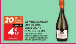 Netto SIGNORE GIUSEPPE Doc prosecco spumante extra dry blanc offre