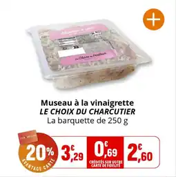 Coccinelle Supermarché Museau à la vinaigrette le choix du charcutier offre