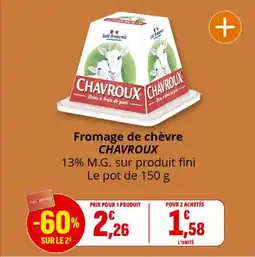 Coccinelle Supermarché Fromage de chèvre chavroux offre