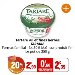 Coccinelle Supermarché Tartare ail et fines herbes tartare offre