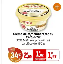 Coccinelle Supermarché Crème de camembert fondu président offre