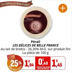 Coccinelle Supermarché Pérail les délices de belle france offre