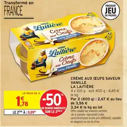 Intermarché Hyper LA LAITIÈRE Crème aux œufs saveur vanille offre