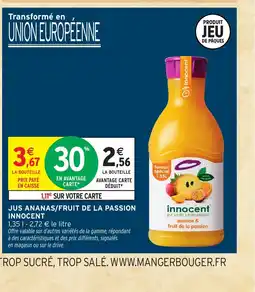 Intermarché Hyper INNOCENT Jus ananas/fruit de la passion offre