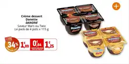 Coccinelle Supermarché Crème dessert danette danone offre