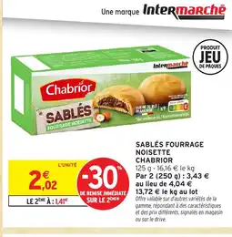 Intermarché Hyper CHABRIOR Sablés fourrage noisette offre