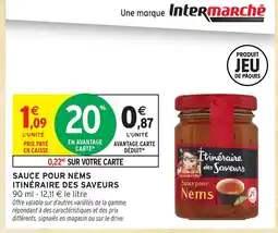 Intermarché Hyper ITINÉRAIRE DES SAVEURS Sauce pour nems offre
