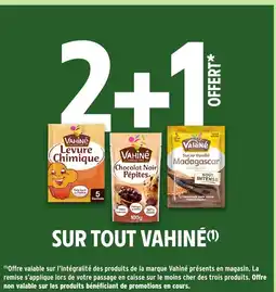 Intermarché Hyper VAHINÉ Sur tout offre