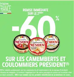 Intermarché Hyper PRÉSIDENT Sur les camemberts et coulommiers offre