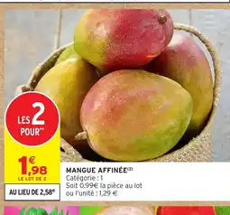 Intermarché Hyper Mangue affinée offre