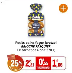 Coccinelle Supermarché Petits pains façon bretzel brioche pasquier offre
