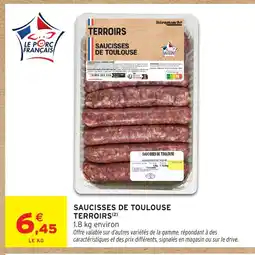 Intermarché Hyper Saucisses de toulouse terroirs offre