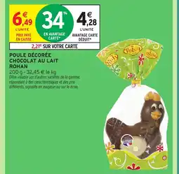 Intermarché Hyper ROHAN Poule décorée chocolat au lait offre
