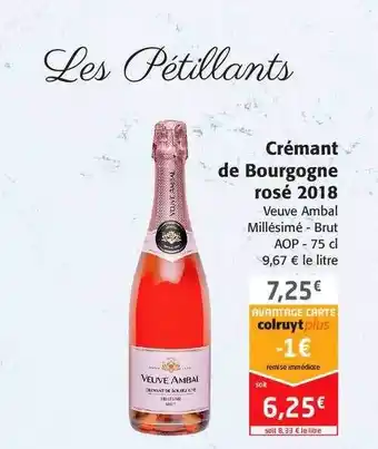 Colruyt Crémant De Bourgogne Rosé 2018 Veuve Ambal offre