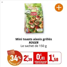Coccinelle Supermarché Mini toasts aixois grillés roger offre