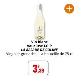 Coccinelle Supermarché Vin blanc vaucluse i.g.p la balade de coline offre