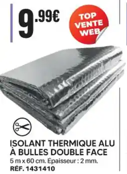 Shopix ISOLANT THERMIQUE ALU À BULLES DOUBLE FACE offre